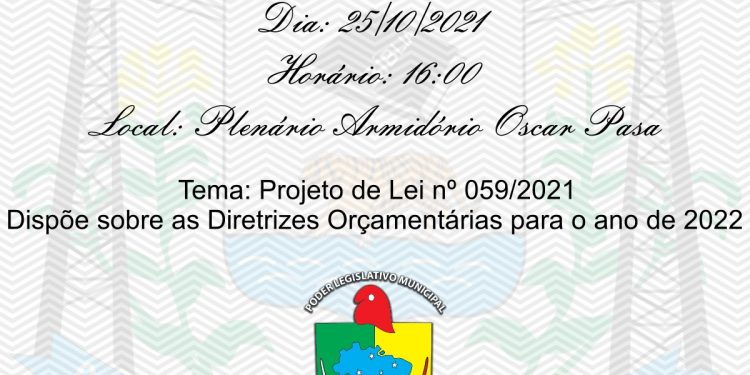 Câmara de Vereadores realizará Audiência Pública para debater o Projeto de Diretrizes Orçamentárias para o ano de 2022.