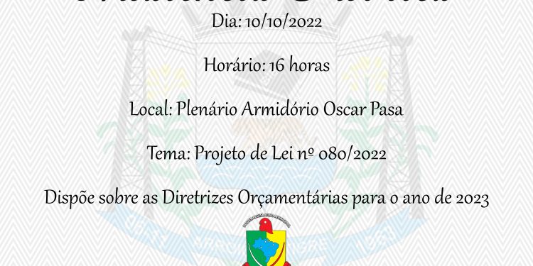Câmara de Vereadores realizará Audiência Pública para debater o Projeto de Diretrizes Orçamentárias para o ano de 2023.