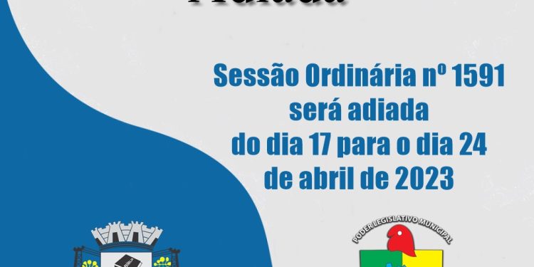 Sessão Ordinária nº 1591 será adiada!