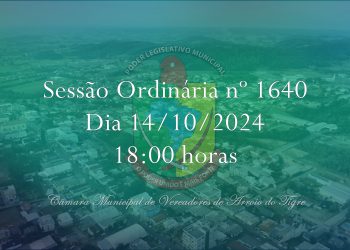 Câmara de Vereadores de Arroio do Tigre Discute Projetos Voltados à Inclusão Social, Saúde e Infraestrutura na Sessão Ordinária nº 1640