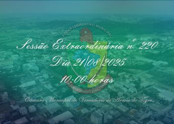 Sessão Extraordinária nº 220 da Câmara de Vereadores de Arroio do Tigre